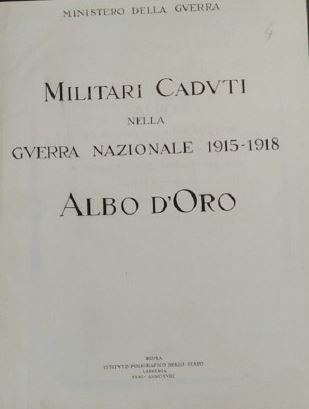 Commissariato Generale per le Onoranze ai Caduti.  Caduti della 1ª guerra mondiale: digitalizzazione fascicoli dell’Albo d’Oro.